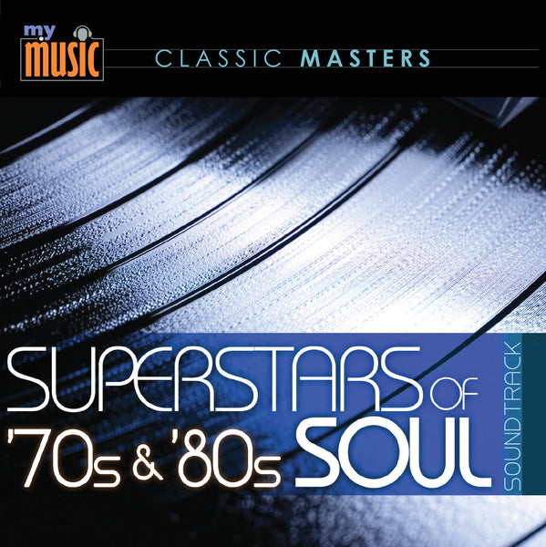 Superstars of '70s & '80s Soul - Soundtrack – Treasury Collection