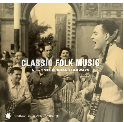 Classic Folk Music from Smithsonian Folkways
